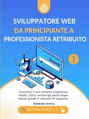 cover image of Sviluppatore Web da Principiante a Professionista Retribuito, Volume 1